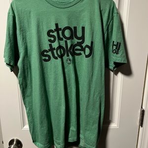 Stay Stoked- T&C Surf Company T-Shirt